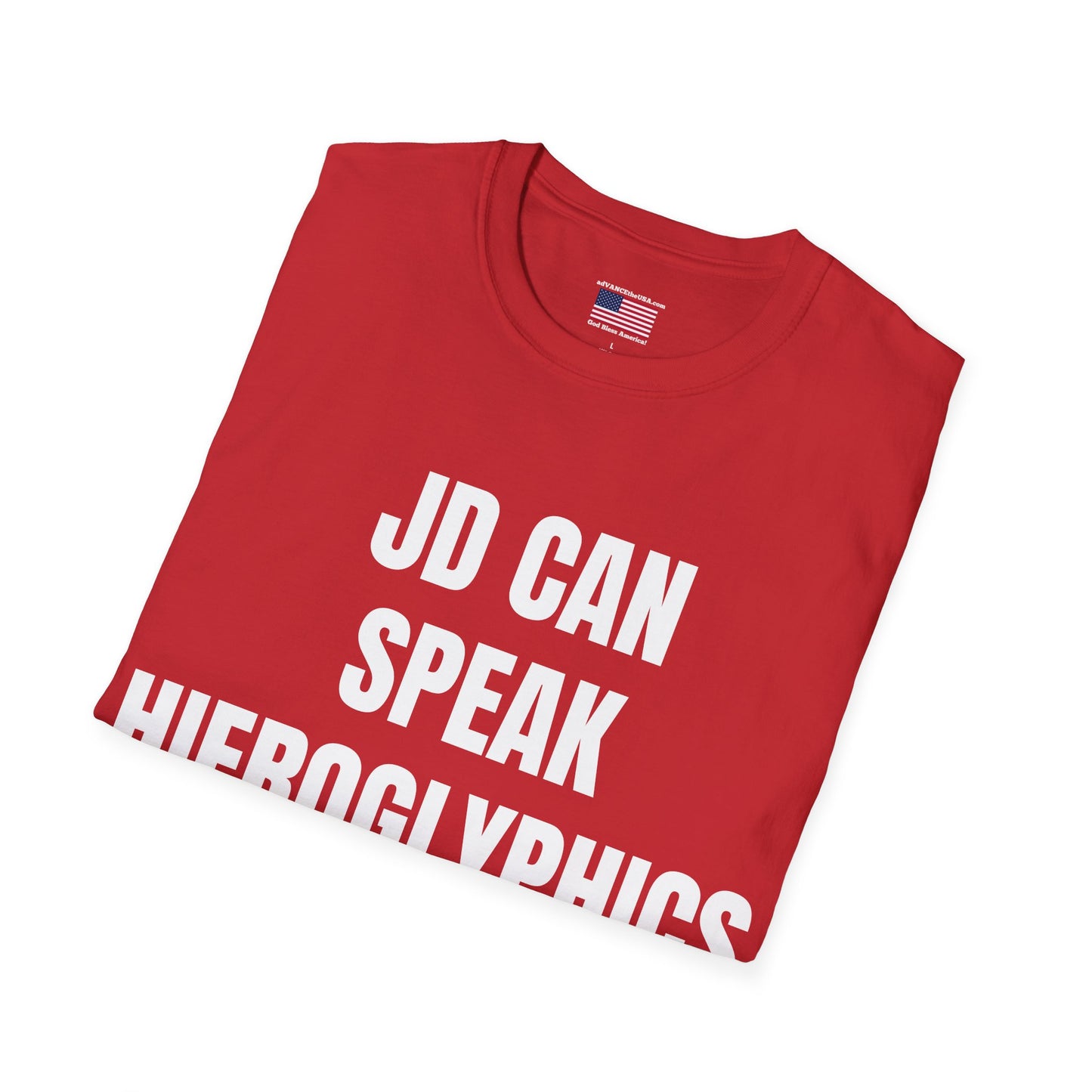 T-Shirt — 'JD Can Speak Hieroglyphics' / Vance 2028 Graphic Tee