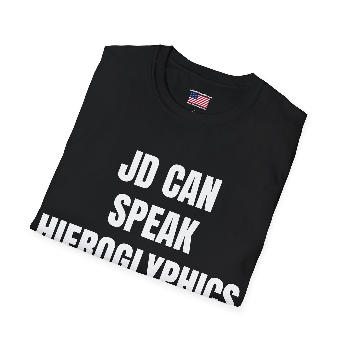 T-Shirt — 'JD Can Speak Hieroglyphics' / Vance 2028 Graphic Tee