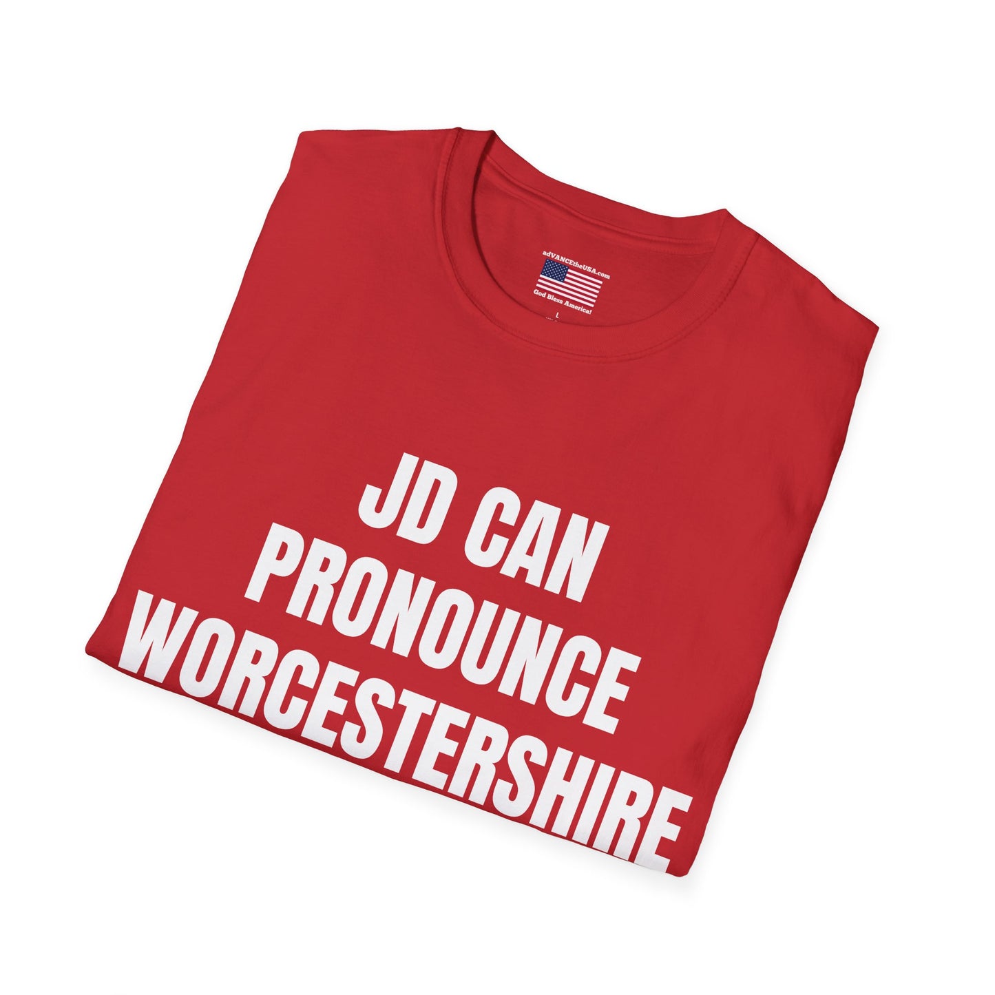 Funny Political T‑Shirt - "JD Can Pronounce Worcestershire" / Vance 2028 Campaign Tee