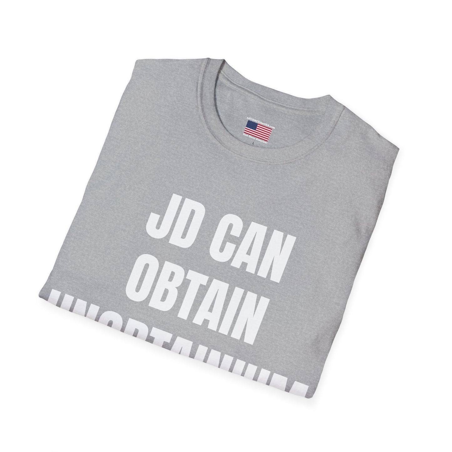 T-Shirt — "JD Can Obtain Unobtainium" / Vance 2028 Novelty Campaign Tee