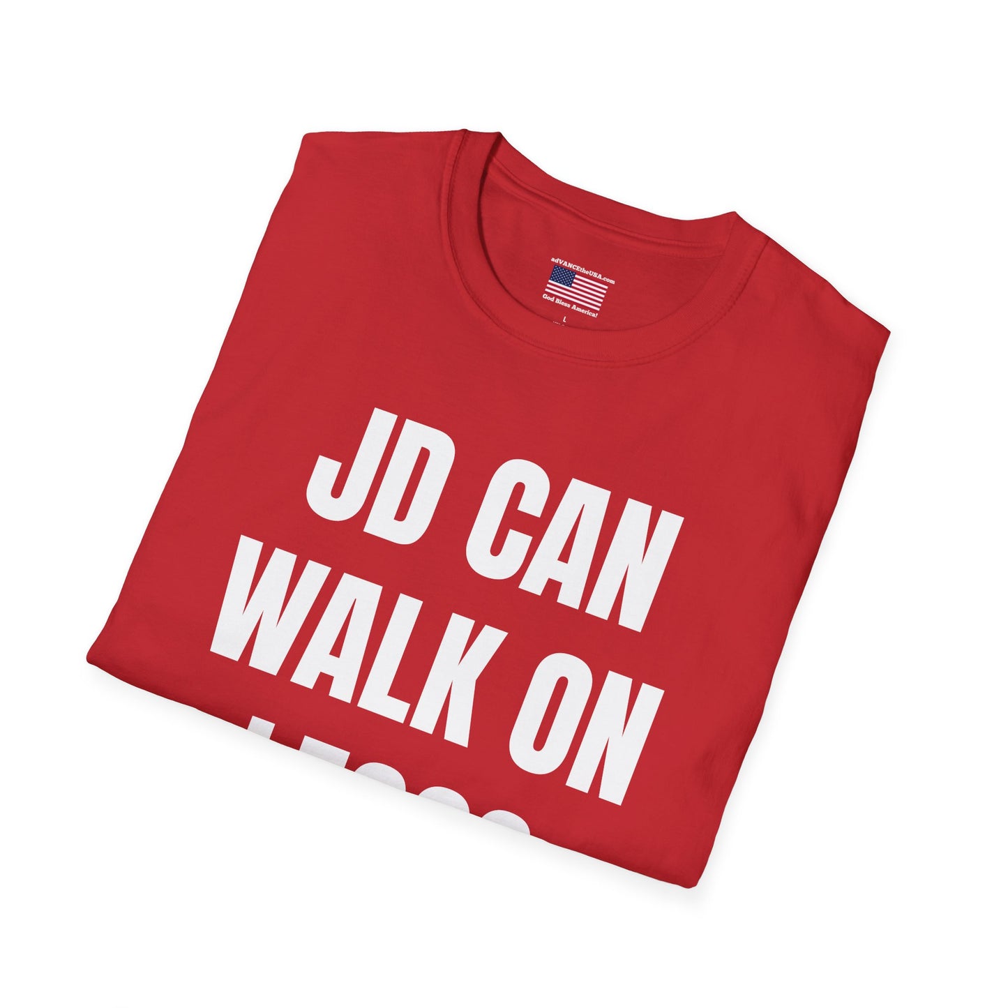 Funny Political Campaign T-Shirt — "JD Can Walk On Legos Barefoot" with Vance 2028 Back