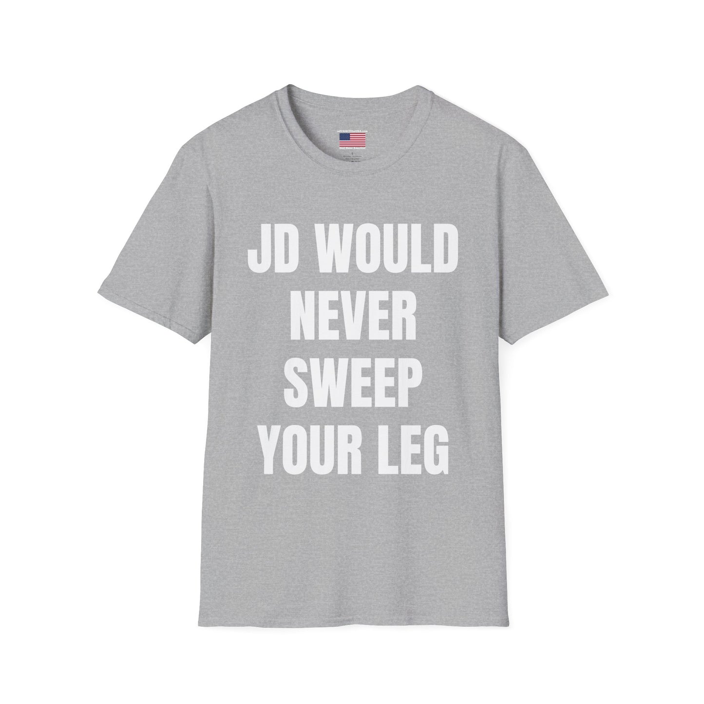 Political Parody T-Shirt — “JD Would Never Sweep Your Leg” / Vance 2028 Back Print