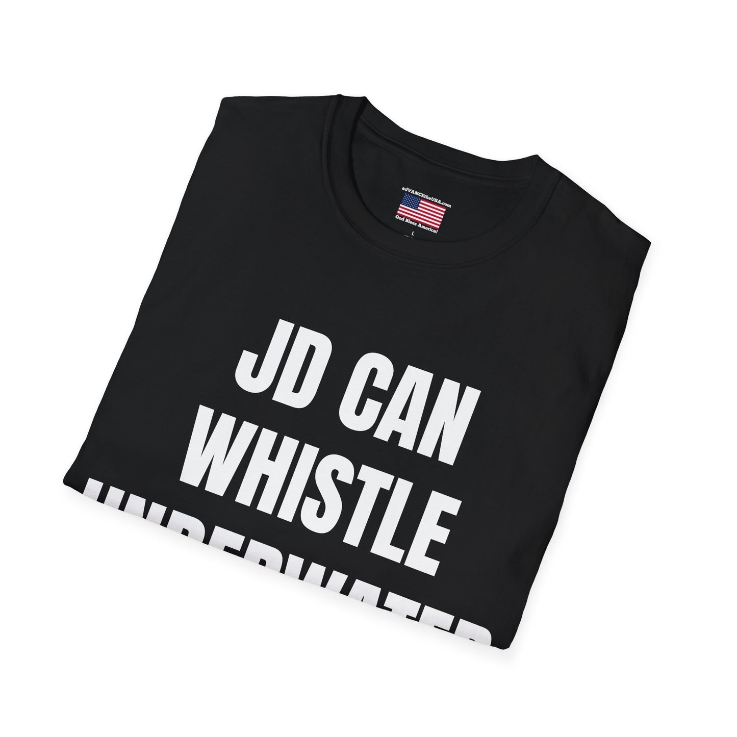 Political Tee — "JD Can Whistle Underwater" Front / Vance 2028 Back T-Shirt