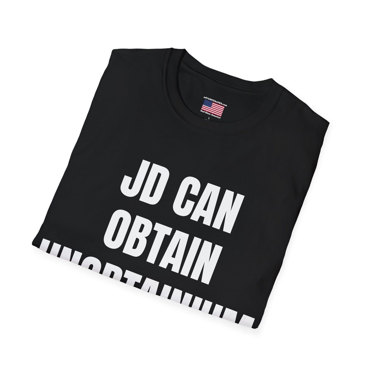 T-Shirt — "JD Can Obtain Unobtainium" / Vance 2028 Novelty Campaign Tee