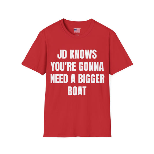 Political Campaign T-Shirt — "JD Knows You're Gonna Need a Bigger Boat" / Vance 2028