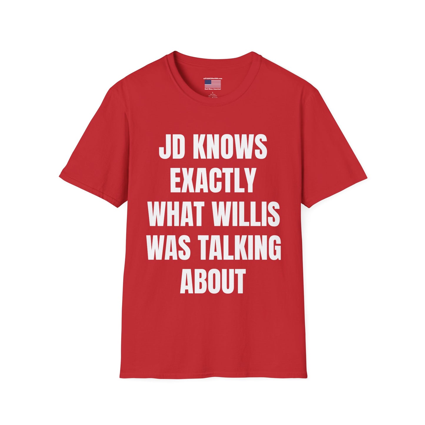 Vance 2028 T-Shirt — 'JD Knows Exactly What Willis Was Talking About' Political Campaign Tee