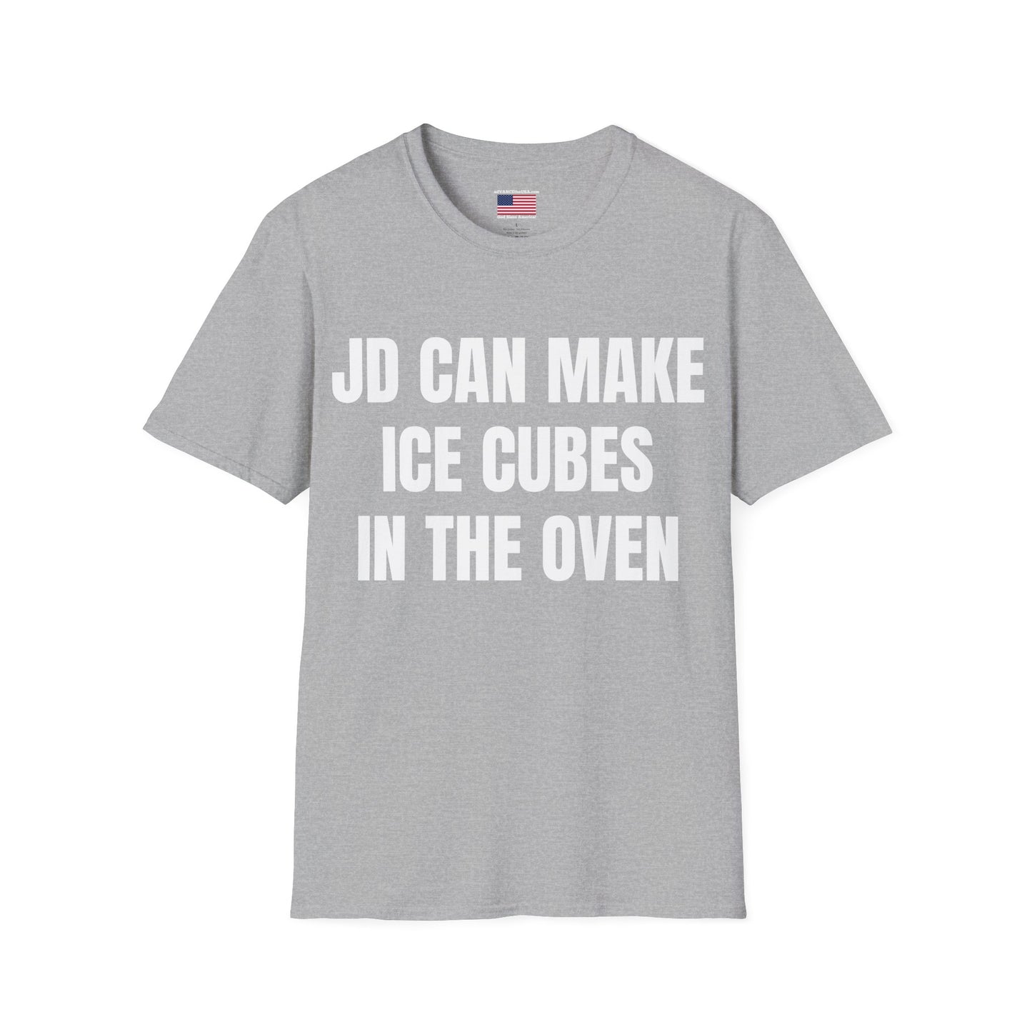 T-Shirt — "JD Can Make Ice Cubes in the Oven" / Vance 2028 Novelty Political Humor Tee