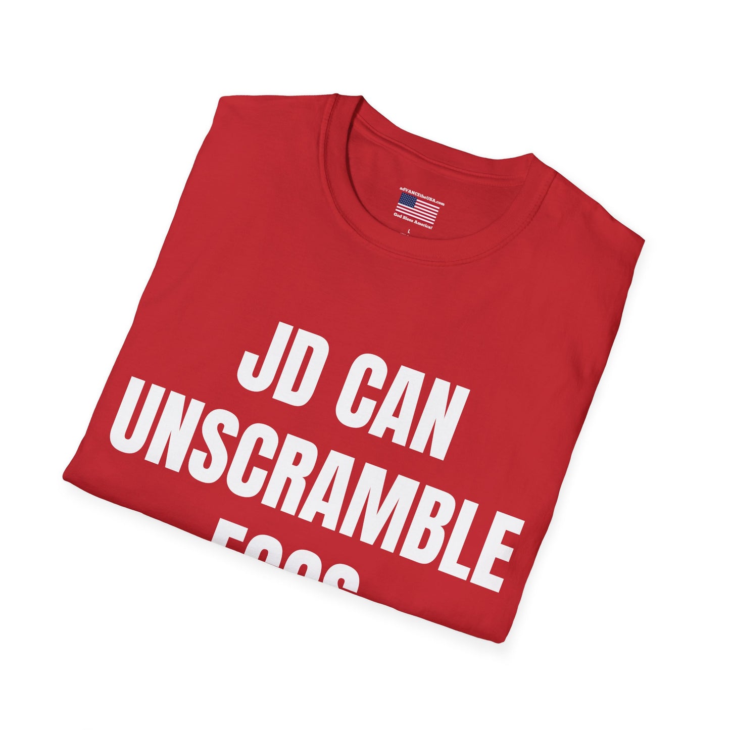 T-Shirt — "JD Can Unscramble Eggs" Vance 2028 Novelty Political Shirt