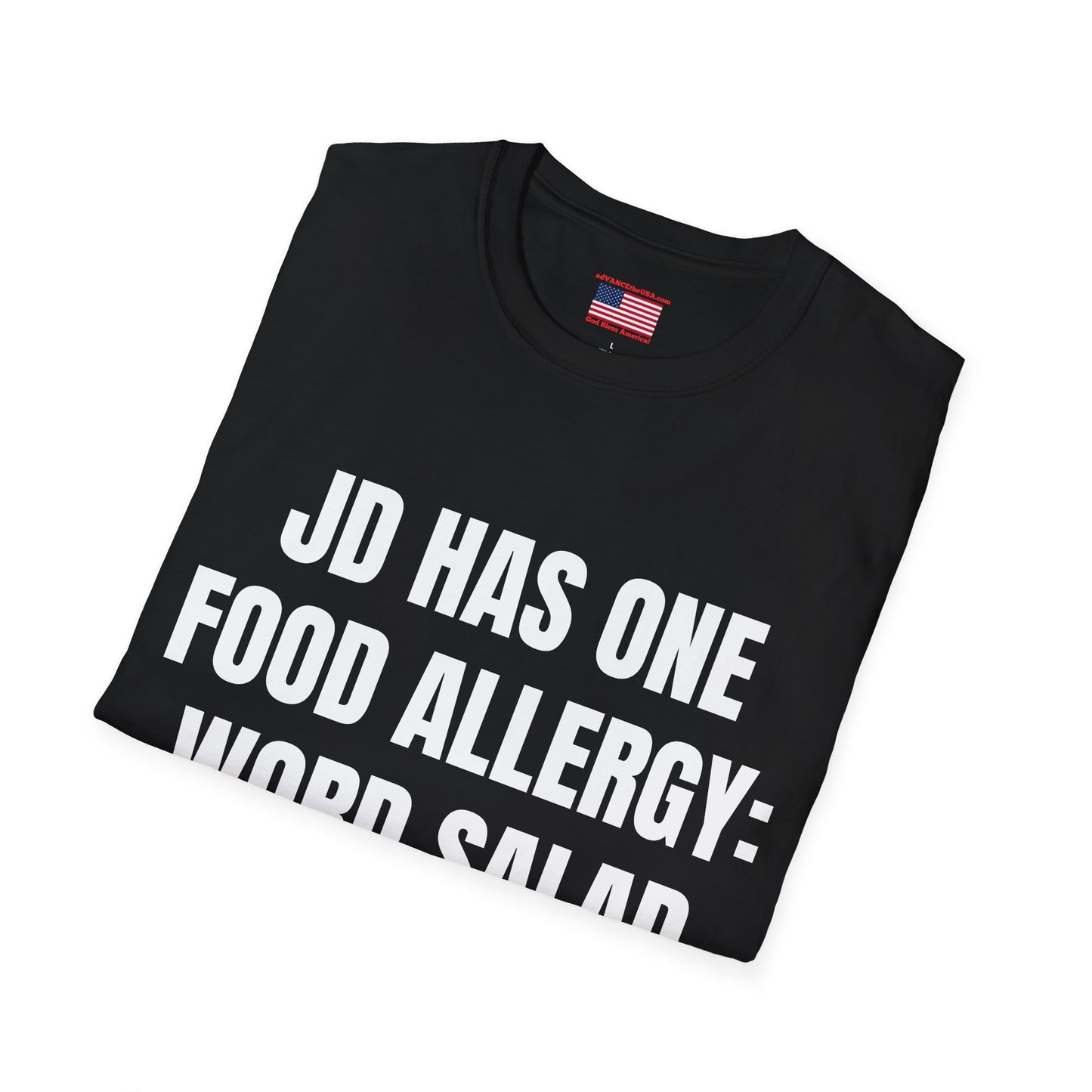 Word Salad Funny T-Shirt — “JD Has One Food Allergy: Word Salad” (Vance 2028 Back)