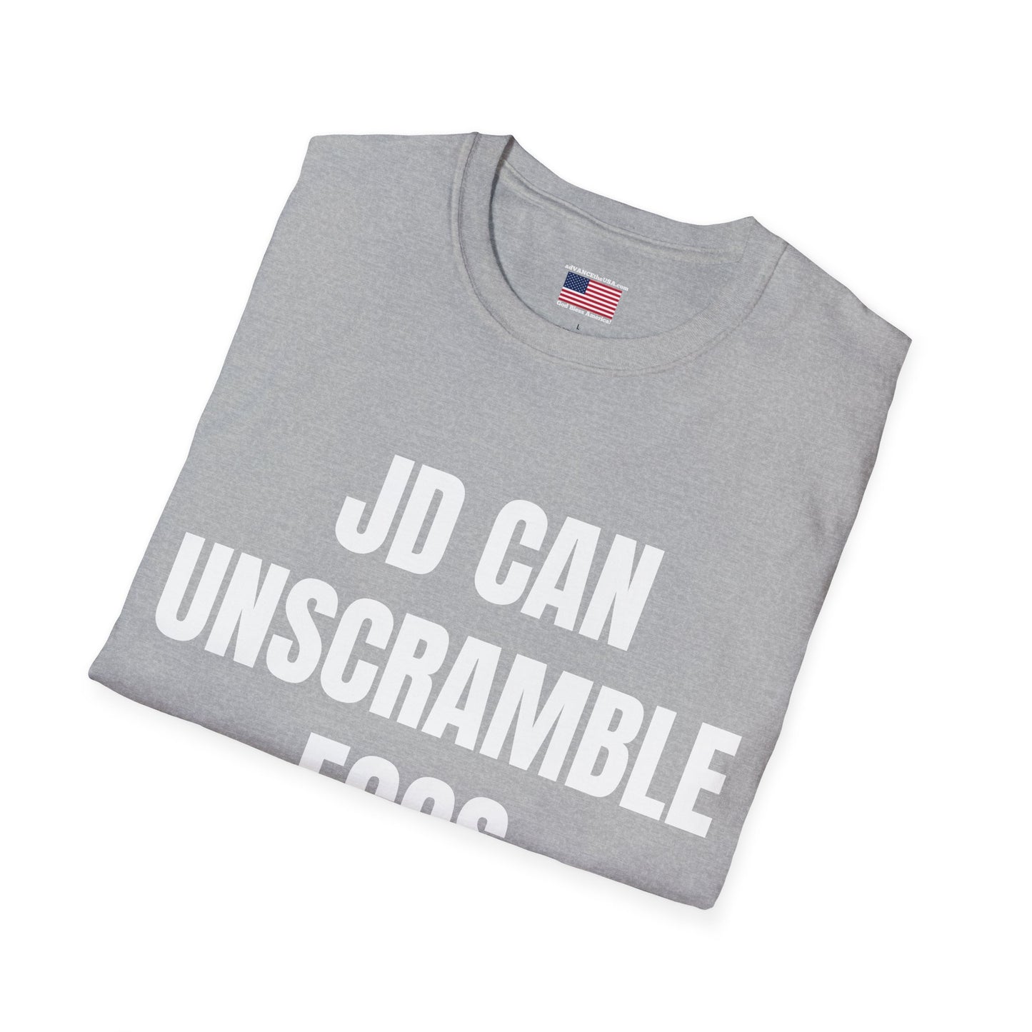 T-Shirt — "JD Can Unscramble Eggs" Vance 2028 Novelty Political Shirt