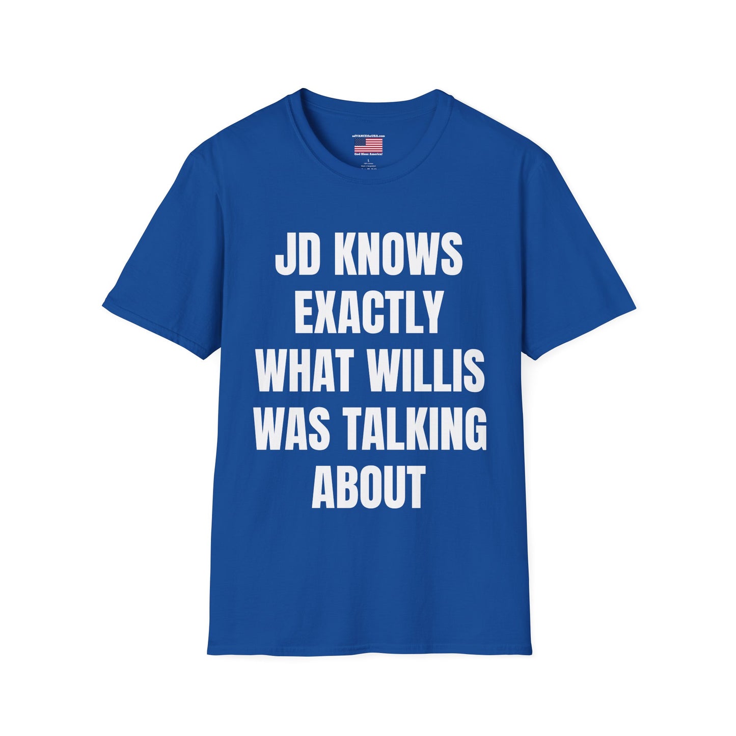 Vance 2028 T-Shirt — 'JD Knows Exactly What Willis Was Talking About' Political Campaign Tee